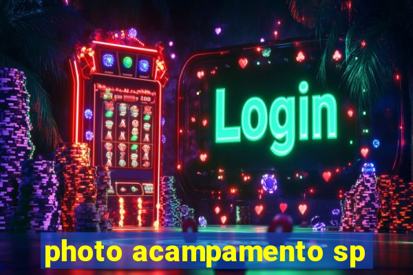 photo acampamento sp